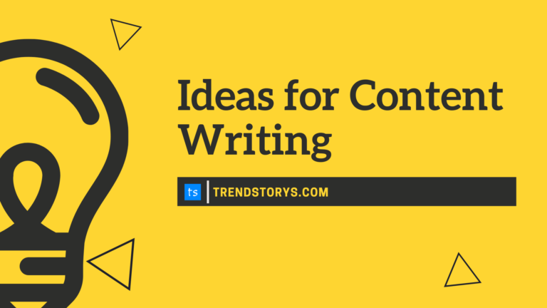 Ideas for Content Writing