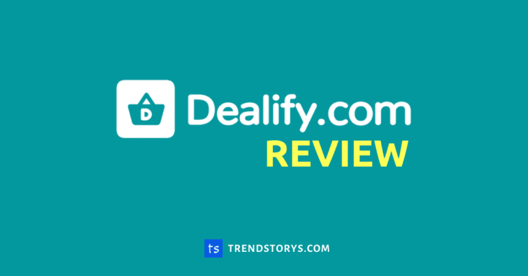 Dealify Review