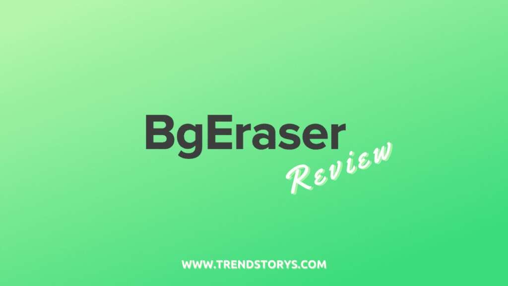 BgEraser Review