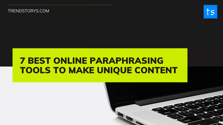 Best Online Paraphrasing Tools To Make Unique Content