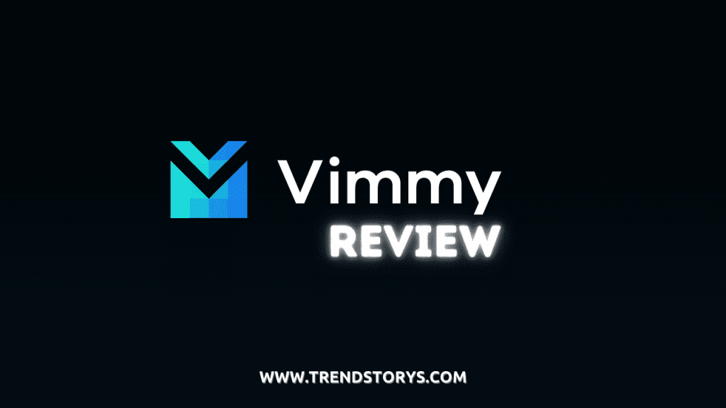 Vimmy Review