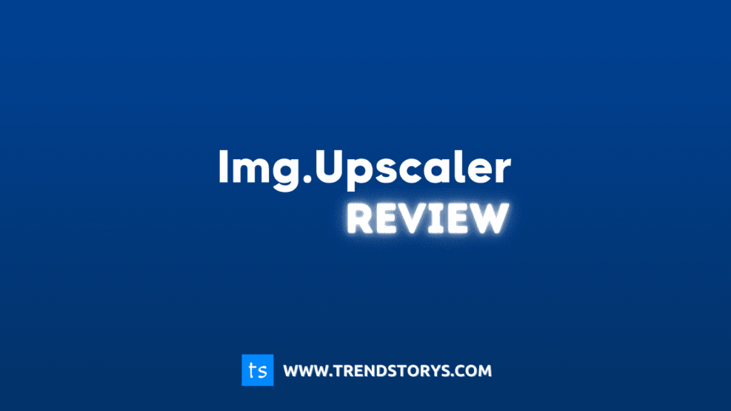 ImgUpscaler Review
