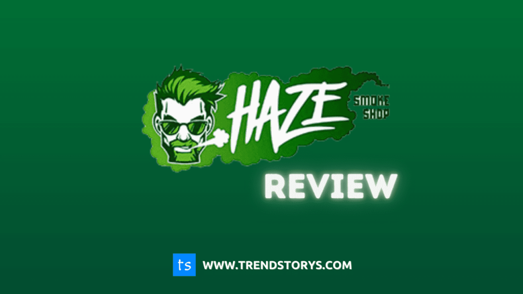Haze Smoke Shop Review
