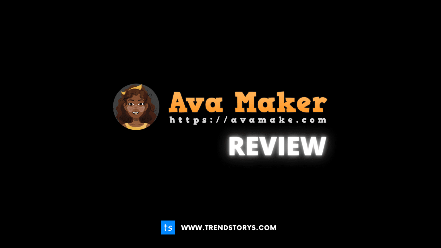 Ava Maker Review