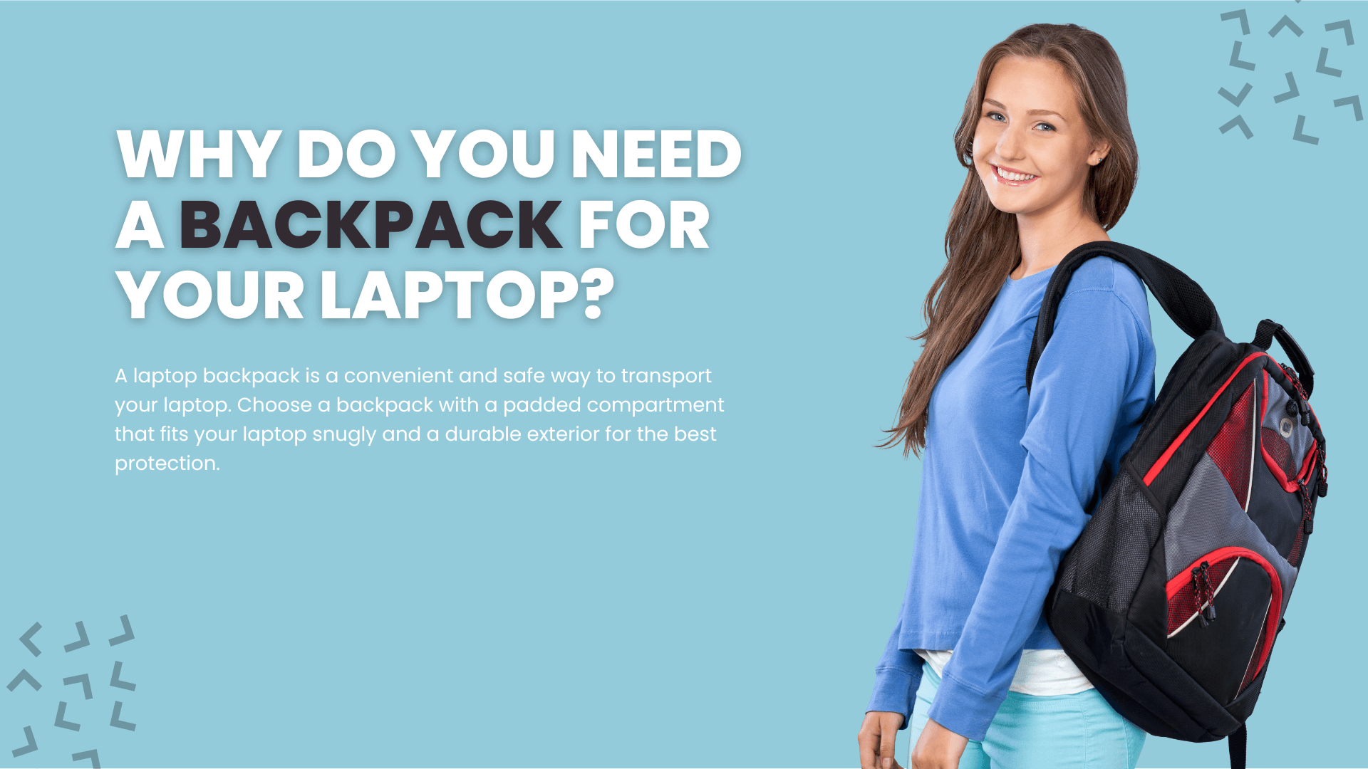 Why do you need a backpack for your laptop?