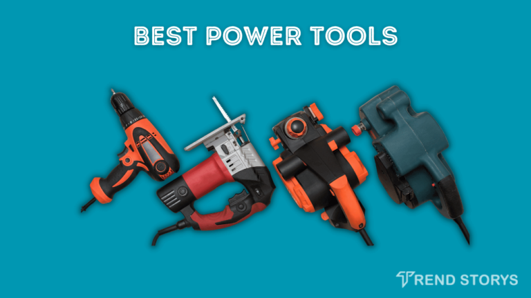 Best Power Tools